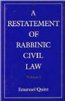 A Restatement of Rabbinic Civil Law: Volume I Laws of Judges and Laws of Evidence
